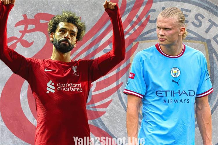 موعد مباراة ليفربول أمام مانشستر سيتي في الدوري الانجليزي  يلا شوت | yalla shoot